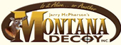 Montana Decoy